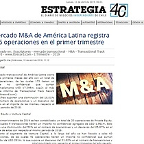 Mercado de fusiones y adquisiciones en A. Latina registra 446 transacciones en el primer trimestre de 2019